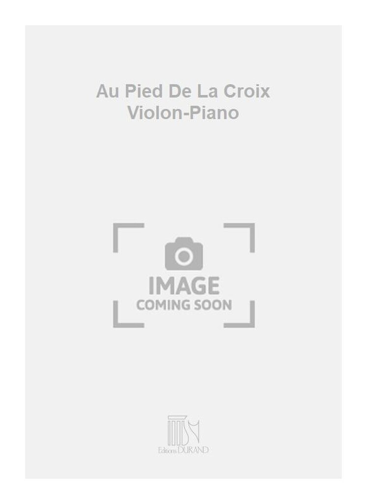 Au Pied De La Croix Violon-Piano